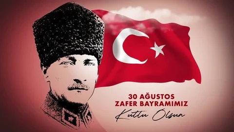 Milletimizin Bağımsızlık Mücadelesinin Simgesi:              30 Ağustos Zafer Bayramı